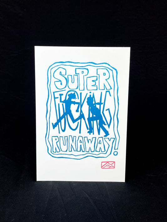 Super Fucking Runaway